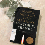 Man's Search for Meaning, Viktor Frankl, Holocaust memoir, logotherapy, finding life's meaning