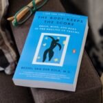 The Body Keeps the Score